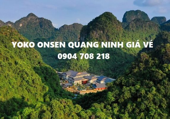 yoko onsen quang ninh giá vé